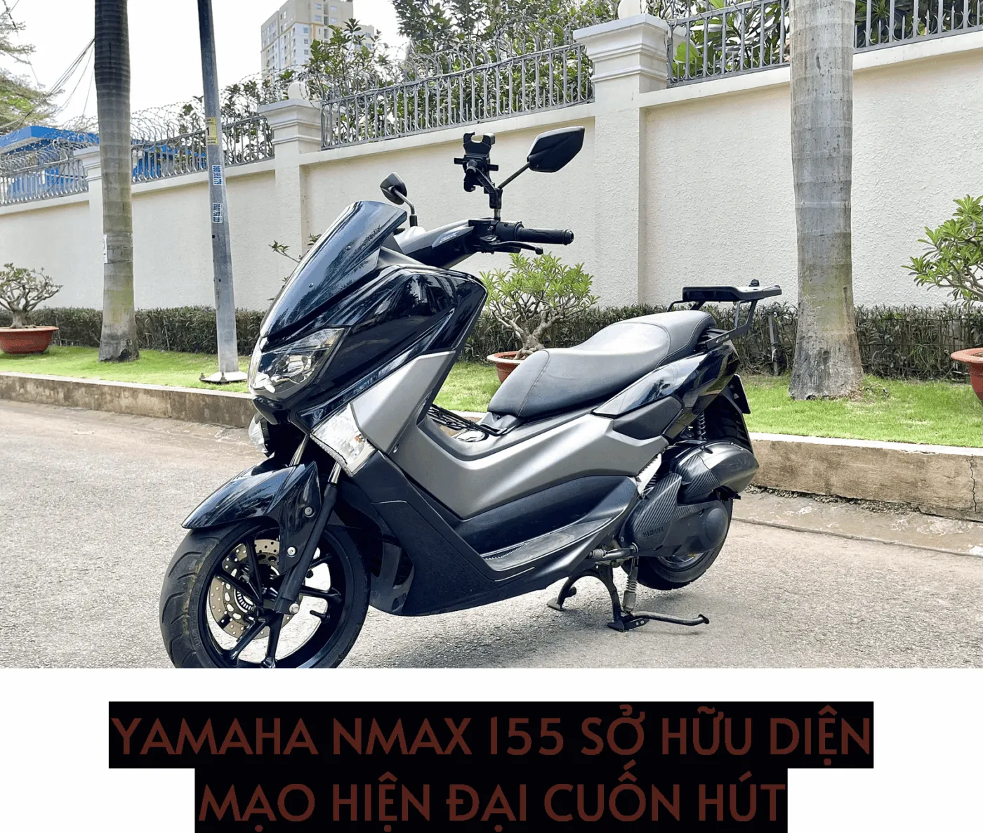 Yamaha NMAX 155 sở hữu diện mạo hiện đại cuốn hút