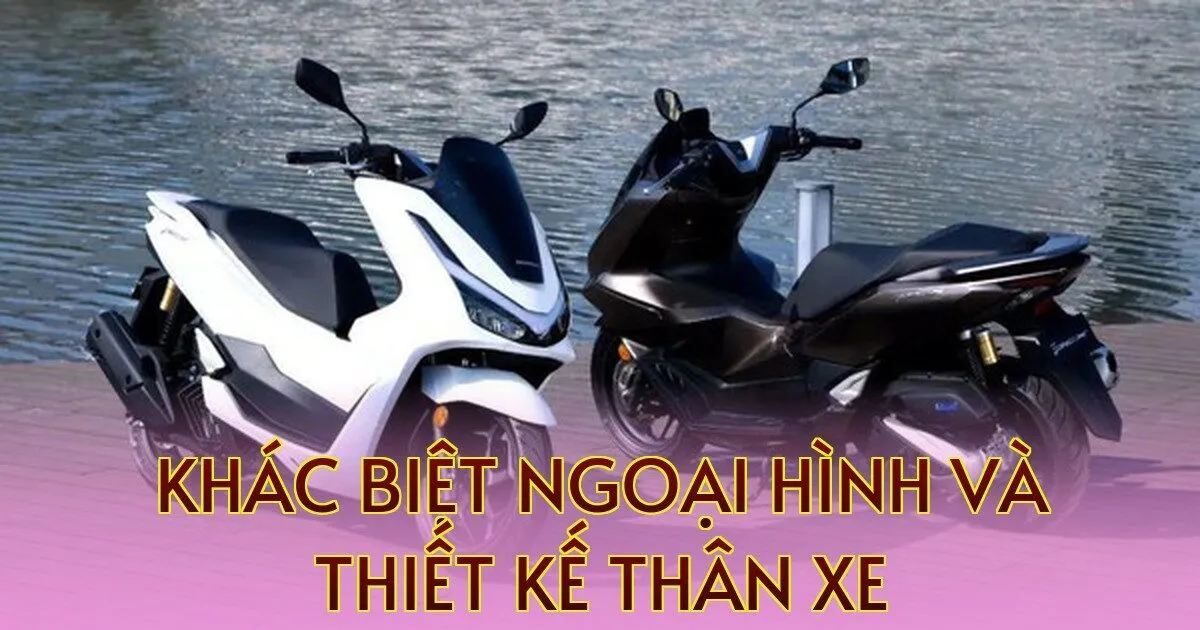 khác biệt ngoại hình và thiết kế thân xe