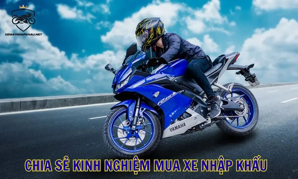 Chia sẻ kinh nghiệm mua xe nhập khẩu