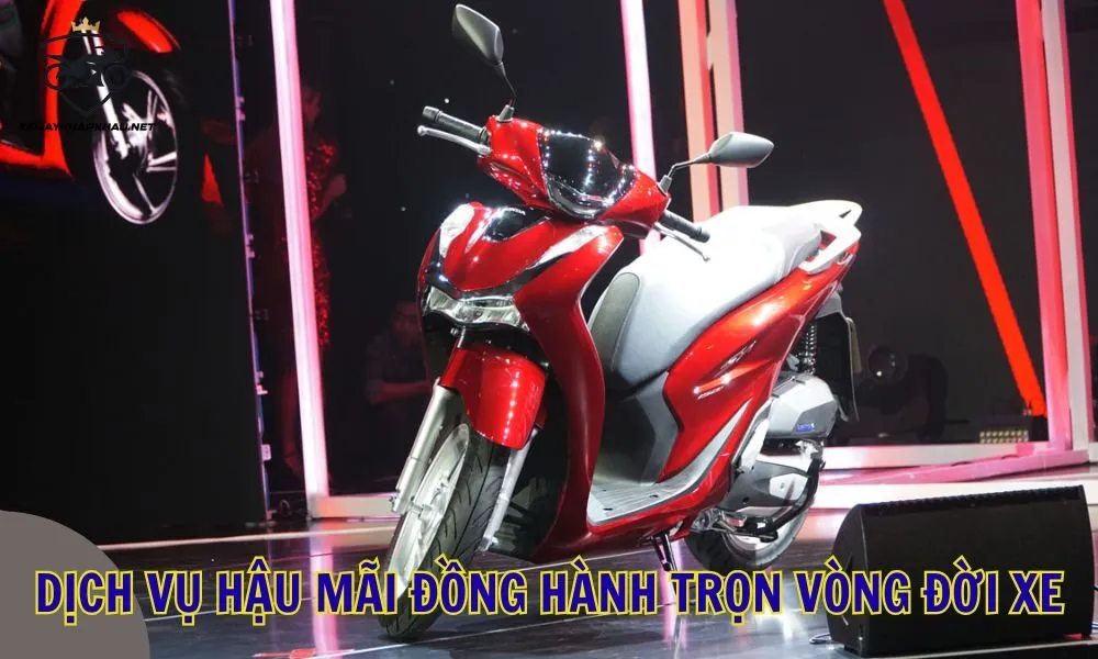 Dịch vụ hậu mãi đồng hành trọn vòng đời xe