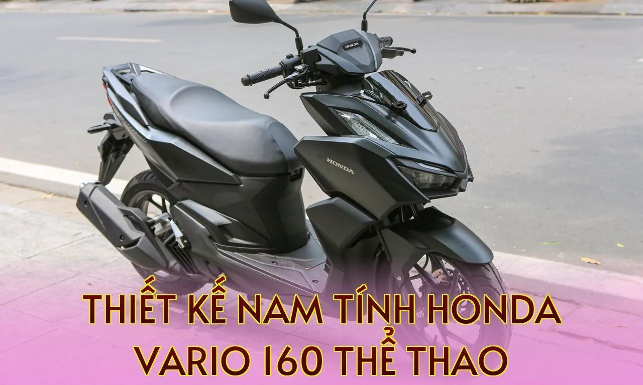 Thiết kế nam tính Honda Vario 160 thể thao