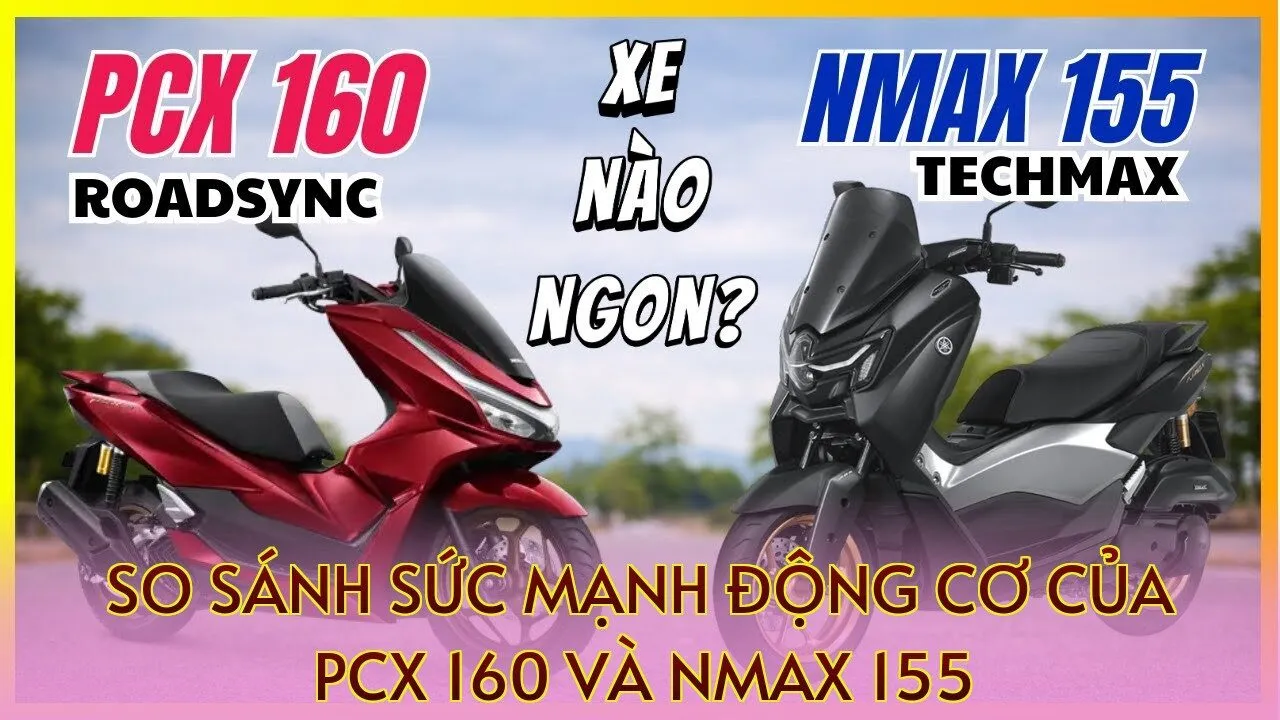 so sánh sức mạnh động cơ của PCX 160 và NMAX 155